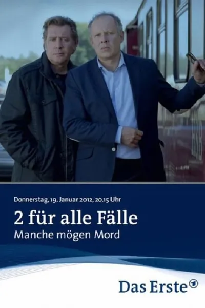 2 für alle Fälle - Manche mögen Mord