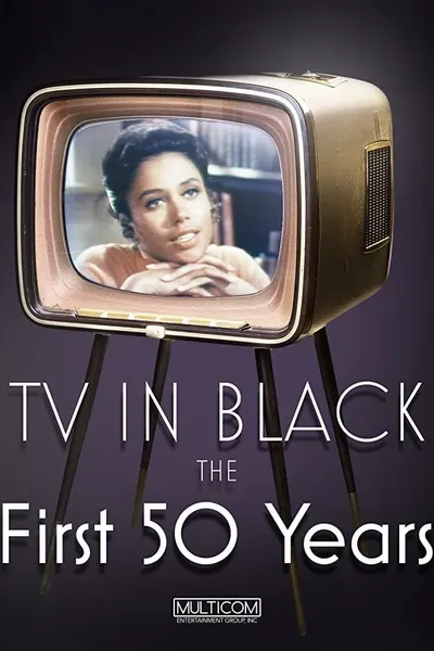 TV in Black: The First Fifty Years