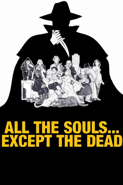 All The Souls... Except the Dead