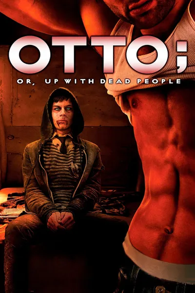 Otto; or, Up with Dead People