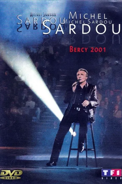 Michel Sardou - Bercy 2001