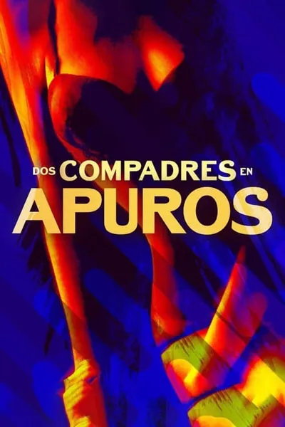 Dos compadres en apuros