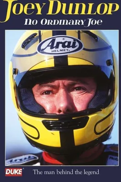 Joey Dunlop: No Ordinary Joe