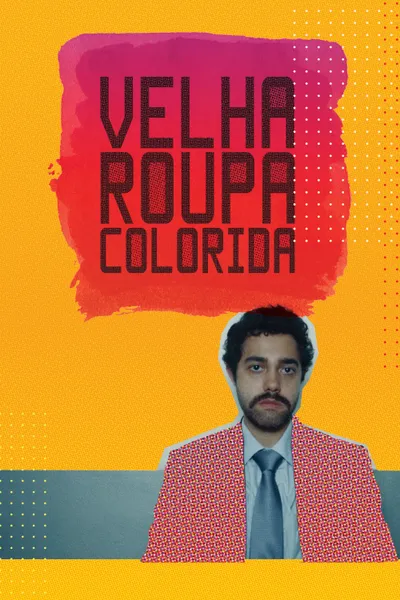 Velha Roupa Colorida