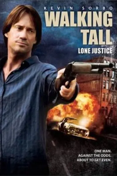 Walking Tall: Lone Justice