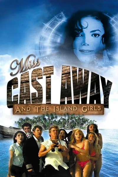 Miss Cast Away and the Island Girls