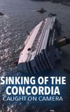 The Sinking of the Concordia: Caught on Camera