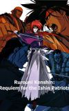 Rurouni Kenshin: Requiem for the Ishin Patriots