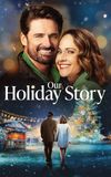 Our Holiday Story