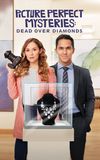 Picture Perfect Mysteries: Dead Over Diamonds