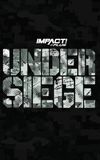 IMPACT Wrestling: Under Siege 2023