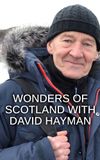 Wonders of Scotland with David Hayman