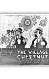 The Village Chestnut