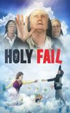 The Holy Fail