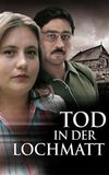 Tod in der Lochmatt