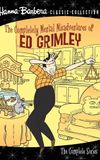 The Completely Mental Misadventures of Ed Grimley