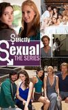 Strictly Sexual The Series