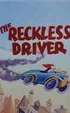 The Reckless Driver