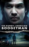 Ted Bundy: American Boogeyman