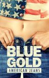 Blue Gold: American Jeans