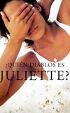 ¿Quién diablos es Juliette?