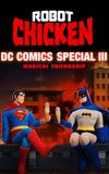 Robot Chicken DC Comics Special III: Magical Friendship