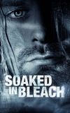 Soaked in Bleach