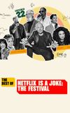 The Best of Netflix Is a Joke: The Festival