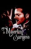 From Mayerling to Sarajevo