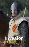 Invasion: The Normans