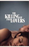 The Killing of Two Lovers