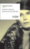 Delphine Seyrig, portrait d'une comète