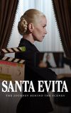 Santa Evita: The Journey Behind the Scenes