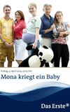 Mona kriegt ein Baby