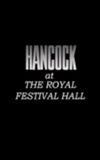 Hancock at the Royal Festival Hall