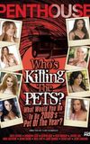 Who's Killing the Pets?