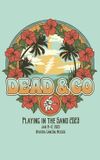 Dead & Company: 2023-01-17 Playing In The Sand, Riviera Maya, MX