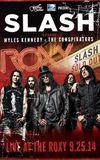 Slash feat Myles Kennedy & The Conspirators : Live At The Roxy