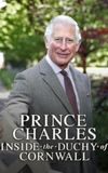 Prince Charles: Inside the Duchy of Cornwall