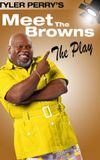 Tyler Perry's Meet The Browns - The Play