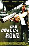 One Deadly Road