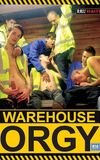 Warehouse Orgy