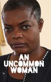 An Uncommon Woman