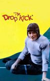 The Drop Kick