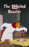 The EGGcited Rooster