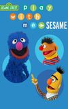 Sesame Street: Play with Me Sesame