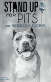 Stand Up for Pits with Rebecca Corry