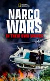 Narco Wars: In Their Own Words