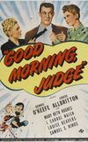 Good Morning, Judge