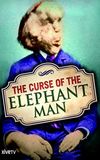 The Curse of the Elephant Man